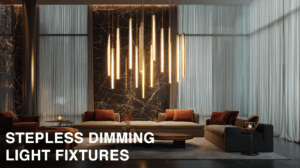 Stepless Dimming: Light Fixtures Recommendations